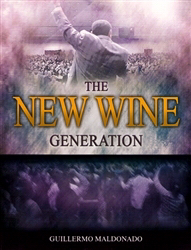 The New Wine Generation Study Guide PB - Guillermo Maldonado